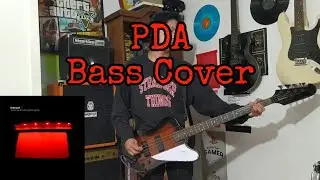 PDA - Interpol / Bass Cover