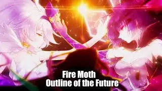 Herrscher of The End/Thunder & Houraiji Kyuushou | Outline of the Future Fire Moth
