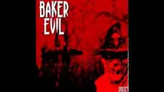 BAKER - EVIL