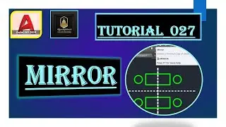 Tutorial_027; How to use mirror command in AutoCAD; 