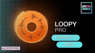 Loopy Pro App Tutorial: How to setup MIDI