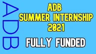 ADB Summer Internship Program 2021 | Fully Funded