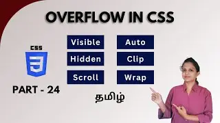 OVERFLOW IN CSS | CSS OVERFLOW PROPERTY | CSS TUTORIAL - PART 24 | TAMIL | DEVELOPER TECHIES