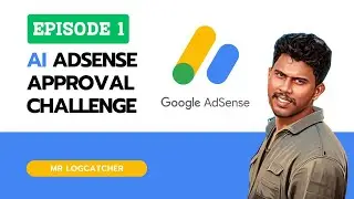 Adsense Approval Challenge| EPISODE 1 |Adsense approval using with ai  A to Z adsense approval guide