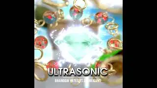 Ultrasonic - Vocal Version ft. 