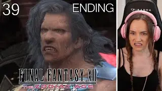 Final Boss Time! - FINAL FANTASY XII - Part 39 (ENDING)