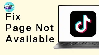 FIX TikTok Page Not Available PC | Fix TikTok Not Working on PC