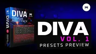 Your New Favorite Presets? Check Out the DIVA Presets Pack Vol. 1 Preview! | Noise Harmony