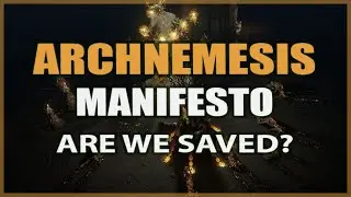 MAN READ WORD: Path of Exile Archnemesis Manifesto