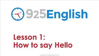 English Conversation Lesson - How to Greet People in English | 925 English Lesson 1