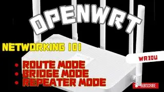 [2025] OpenWRT WiFi Configurations: Router, Bridge, and Repeater Modes