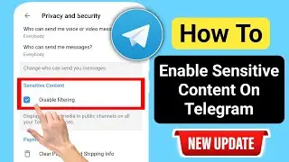 How To Enable Sensitive Content on Telegram 2024 (Android & ios) | sensitive content on telegram