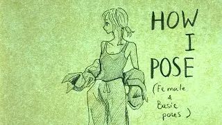 How I draw POSES (Female & Basic poses)