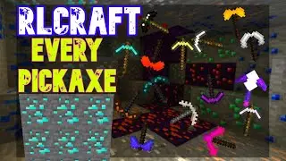 EVERY PICKAXE in RLCraft