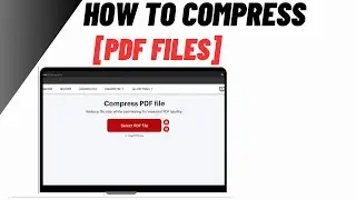 How To Compress PDF File Size Without Losing Quality (2024)