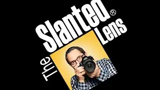 The Slanted Lens- Photography, Videography, and Lighting Lessons, Camera and Gear Reviews