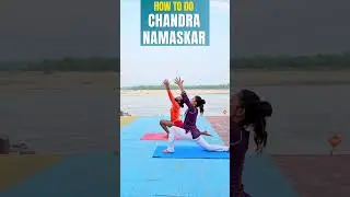 How to do Chandra namaskar ll चन्द्र नमस्कार ll yogacharya Govind Das Udasin