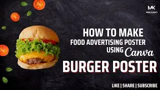Food Advertising Poster using Canva | Miral Kadia