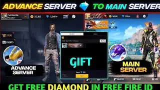 Advance Server Se Real Id Me Gift Kaise Kare | How To Send Advance Server Diamond To Normal Server