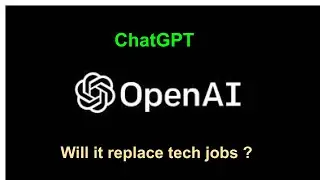ChatGPT - Will it replace Tech Jobs ?