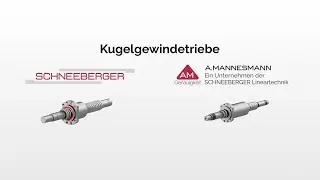 Kugelgewindetriebe & Teleskopaktoren, Corporate Film: A.MANNESMANN ein Unternehmen von SCHNEEBERGER