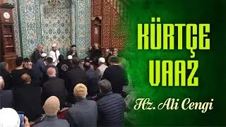 Kürtçe Vaaz - Hz Ali Cengi