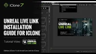 Unreal Live Link Plug-in Tutorial - Installation Step 1: Unreal Live Link Plug-in for iClone