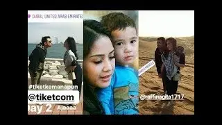 HARI KE 2 DI DUBAI , RAFFI NAGITA DAN RAFATAR NYEKAR BARENG DI GURUN PASIR SAMBIL FOTO BERSAMA