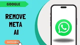 How To Remove Meta AI On WhatsApp 2024