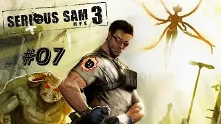Serious Sam 3 BFE Прохождение Без Комментариев #7: Немые Загадки [2/2] | Крутой Сэм 3