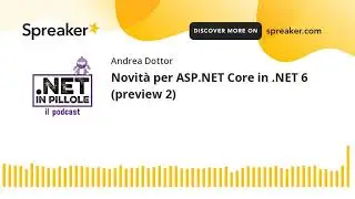 Novità per ASP.NET Core in .NET 6 (preview 2)