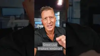 Hope to see you next week on the Live Dental Implant Webinar! 