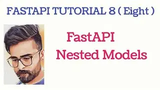 Fastapi Nested models | Fastapi tutorials