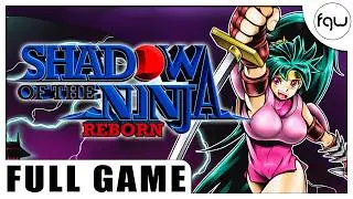 SHADOW OF THE NINJA - REBORN Gameplay Walkthrough FULL GAME (PC 4K 60FPS) - No Commentary