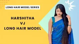 Harshitha Vj | Women Long Hair |