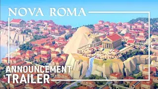 NOVA ROMA - Announcement Trailer | Roman City-Builder