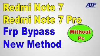 Xiaomi Remdi Note 7,Note 7 Pro (MIUI 11)  Frp Bypass