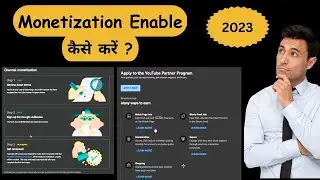 How To Monetize Youtube Channel | How To Enable Youtube Channel Monetization 2023