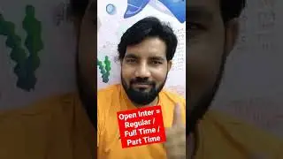 Open Inter = Regular Inter ? / Full Time Inter ? / Part Time Inter ?