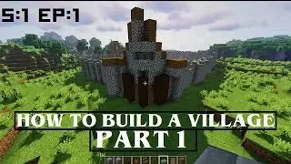HOW TO BUILD A VILLAGE - Part 1 - [WALLS & ENTRANCE] - S:01 EP:01 - RGX Minecraft Build #1