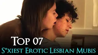 Top 07 Watch Alone Lesbian Relationship Movies | Best Lesbian Relationship Adult Movies On Netflix