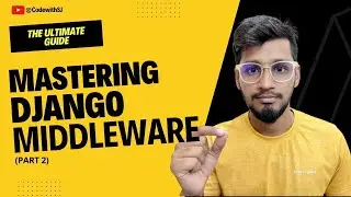Mastering Django Middleware: Function Based Middleware (Part 2) || Code with SJ