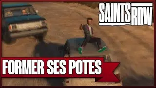 SAINTS ROW - FORMER SES POTES | #6