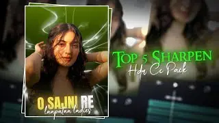 Bhaskar award x Laapataa ladies | Top 5 4k hdr sharpen cc preset | Alight motion edit
