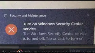 Turn on Windows Security Center service - Security and Maintenance Windows 10