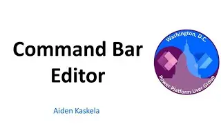 Command Bar Editor - February 2022 Washington, DC User Group