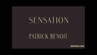 Patrick BENOIT Sensation (desolation)