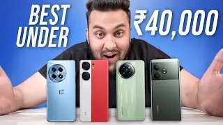 BEST Smartphone Under ₹40,000 - FOR YOU !