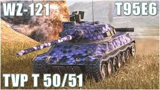 WZ-121, TVP t 50/51 & T95E6 ● WoT Blitz