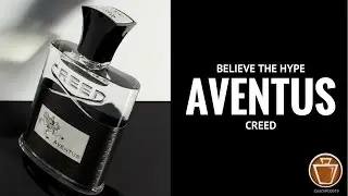 Creed Aventus: Believe the Hype?